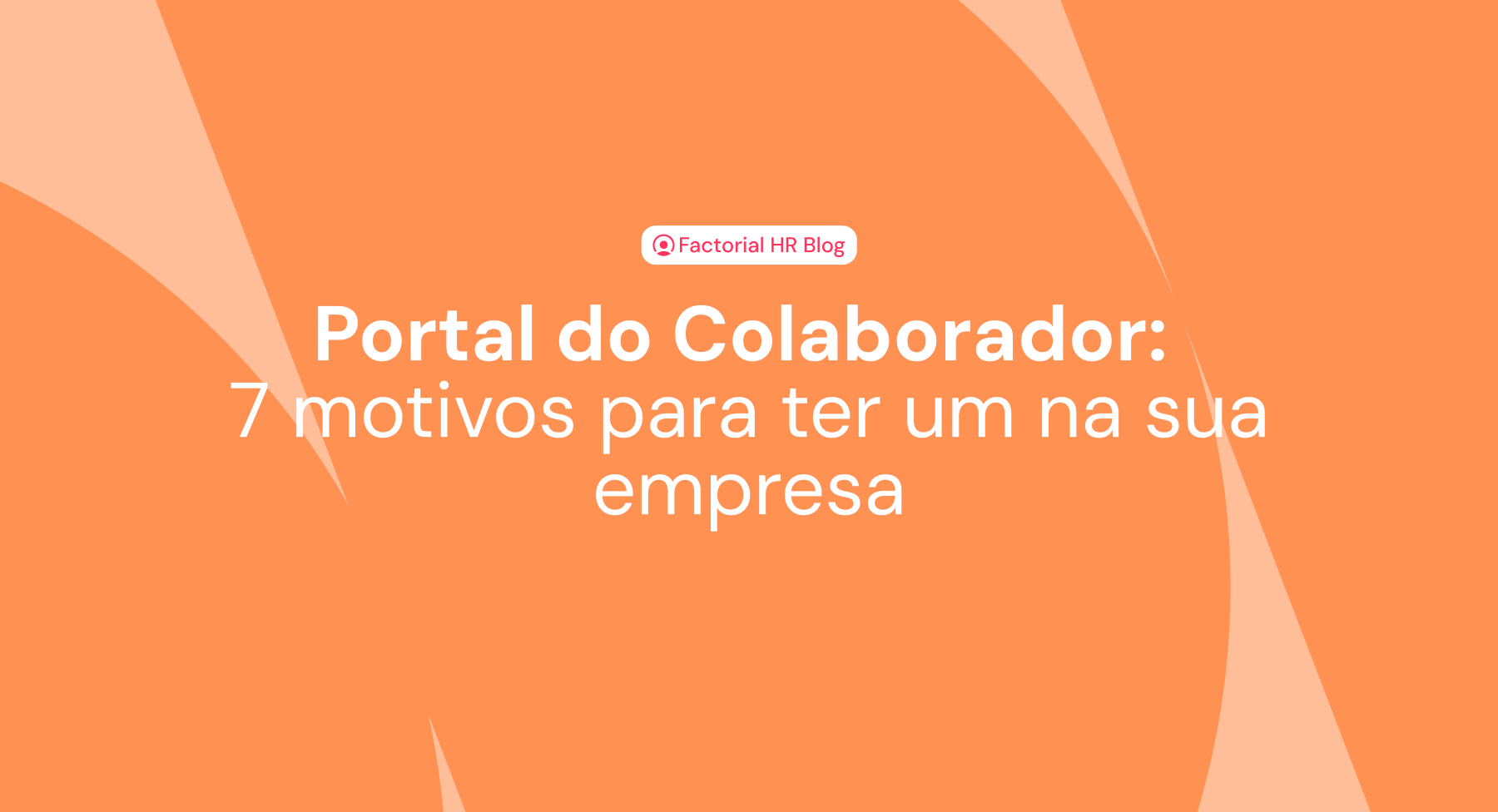 Motivos para implementar o portal do colaborador na sua empresa