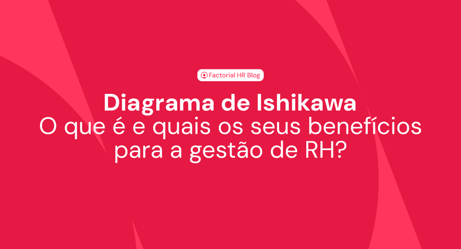 Benfícios do Diagrama de Ishikawa