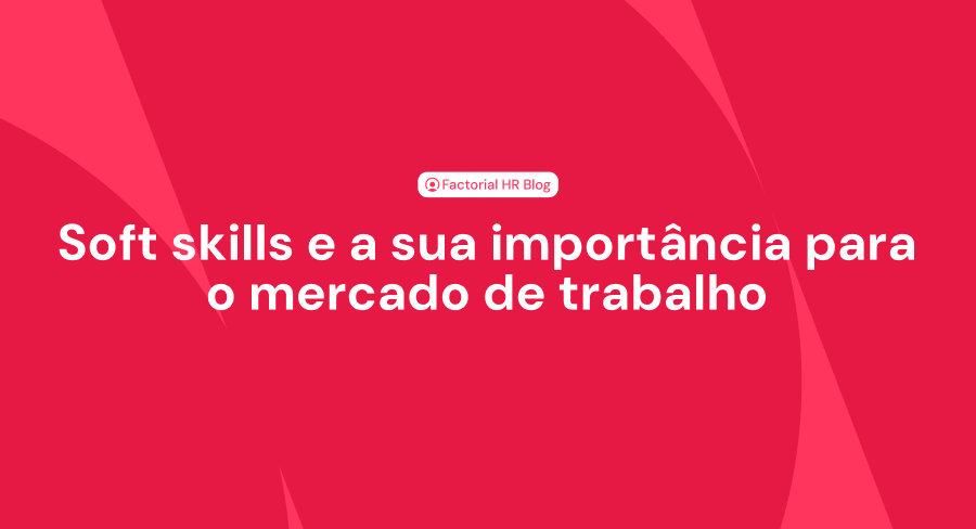 Soft skills no mercado de trabalho