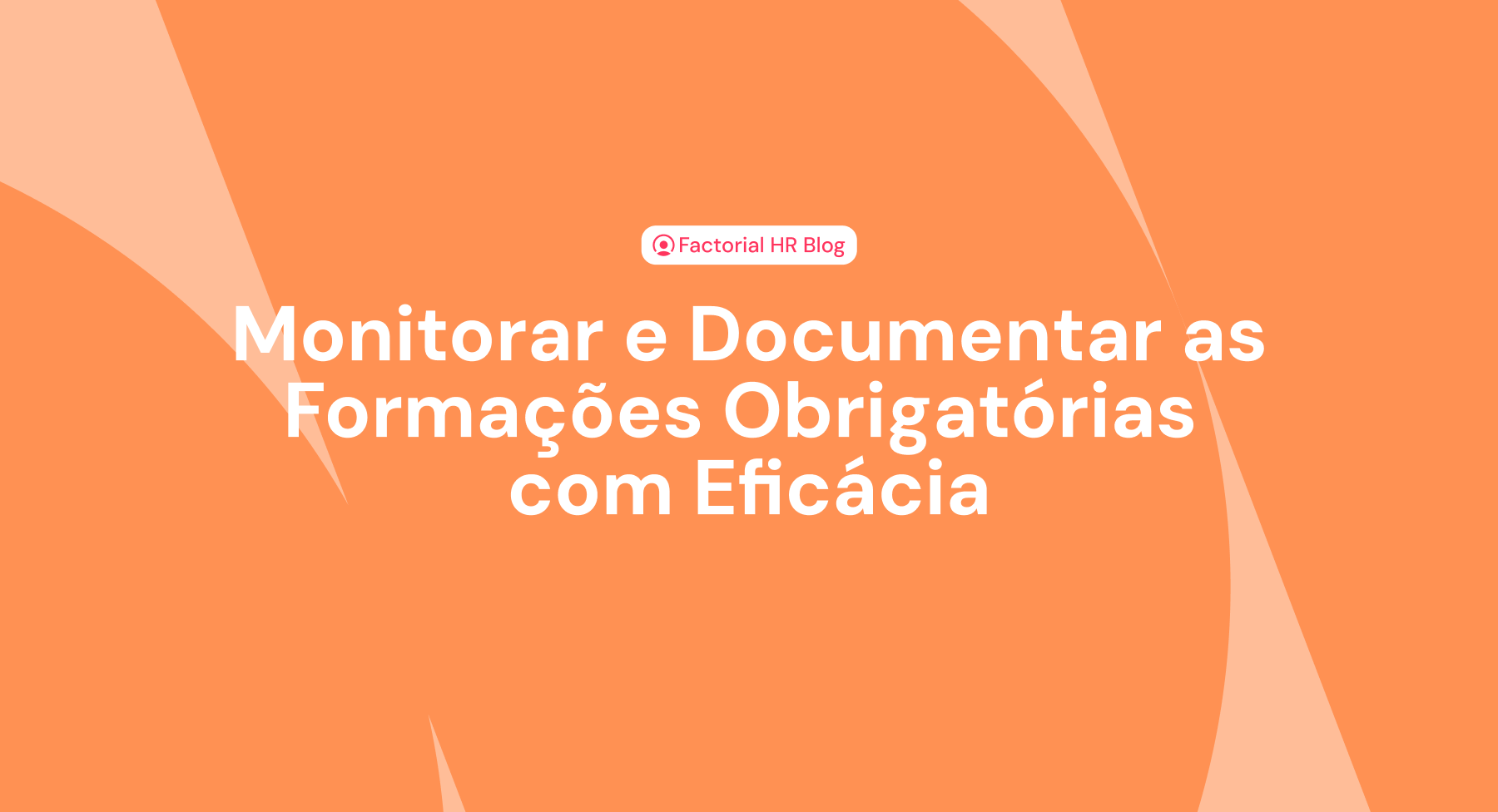 Documentar e centralizar todas as informações com a factorial