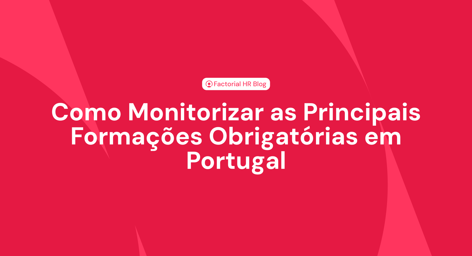 Como Monitorizar as Principais Formações Obrigatórias em Portugal