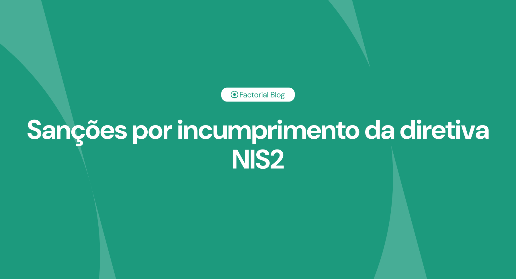 Sanções por incumprimento da diretiva NIS2