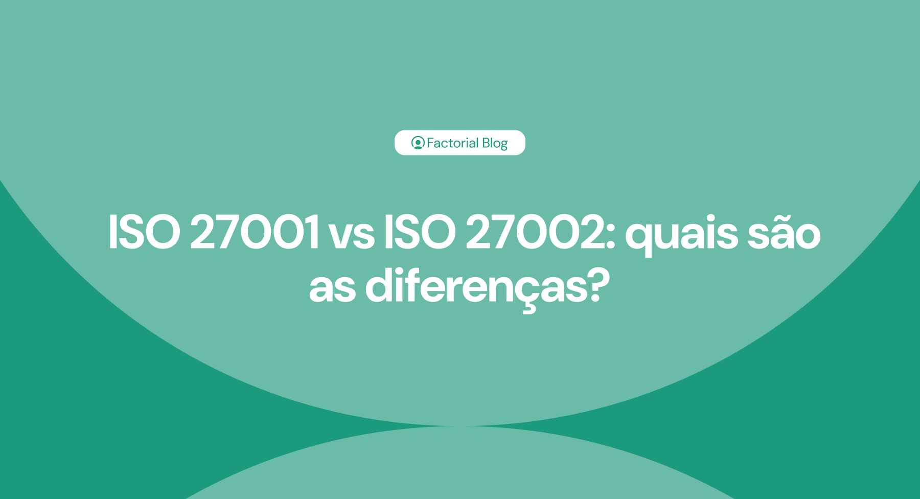 iso 27001 vs iso 27002